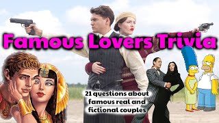FAMOUS LOVERS - Valentine's Day Pub Quiz - 21 questions about Great Couples {ROAD TRIpVIA- ep:411]