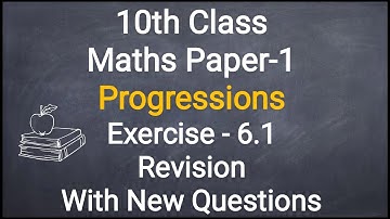 TS&AP 10TH CLASS MATHS#PROGRESSIONS-EXERCISE-6.1 REVISION