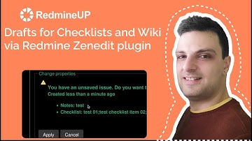 Drafts for Checklists and Wiki via Redmine Zenedit plugin