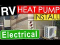 RV Heat Pump - Electrical Connection of Indoor &amp; Outdoor Units Installation in Camper / Motorhome