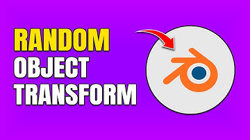 How To Randomize Object Transformations in Blender