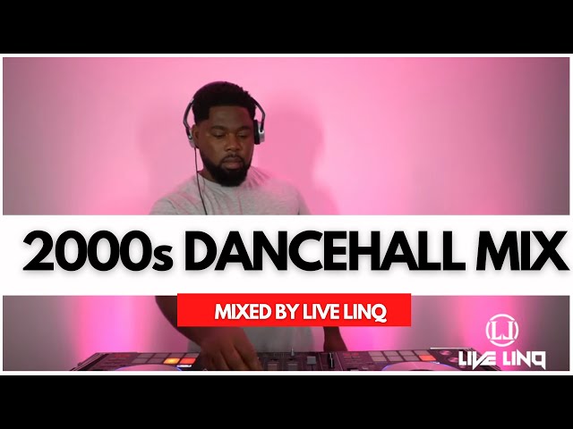 2000's Dancehall Mix | Vybz Kartel, Elephant Man, Beenie Man, Sean Paul  (Mixed By Live LinQ) class=