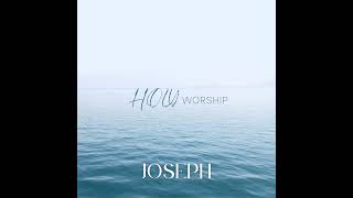 JOSEPH - HOLY Worship - instrumental piano