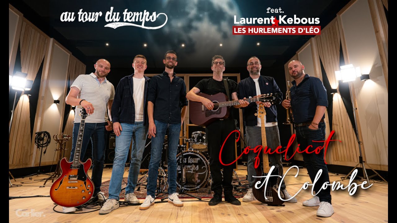 Coquelicot & Colombe - Au Tour Du Temps feat Laurent KEBOUS (Les Hurlements d'Léo)