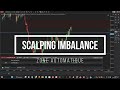 Scalping imabalance   coaching trader pro