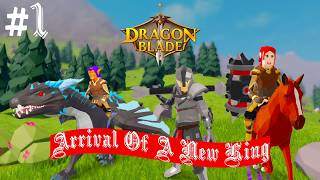 Arrival Of A New King | Dragon Blade #1