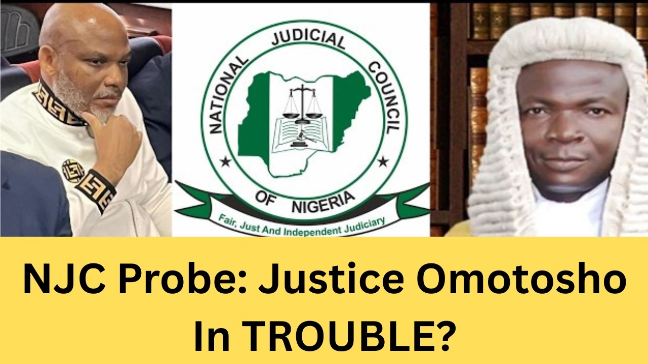 JUSTICE OMOTOSHO IN BIG TROUBLE! NJC Begins Massive Probe Over Nnamdi Kanu?
