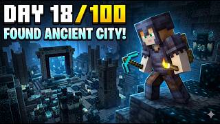 Minecraft 100 Days, But Day 18 Gets TERRIFYING 🤐 Finding The Deep Dark Portal!