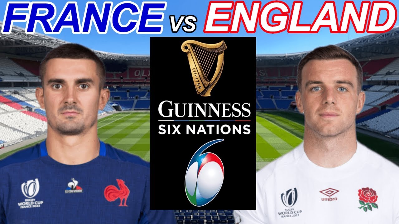 FRANCE vs ENGLAND Six Nations 2024 Live Commentary YouTube