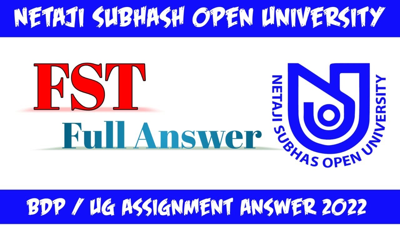 NSOU BDP FST ONLINE  ASSIGMENT ANSWER 2022 || BDP FST ANS 2022 || B4U