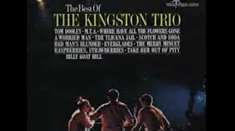 Tom Dooley The Kingston Trio Tom Dooley The Kingston Trio
