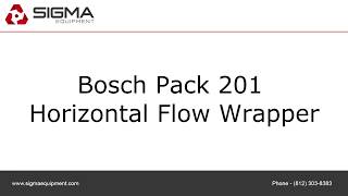 Bosch Pack 201 Horizontal Flow Wrapper