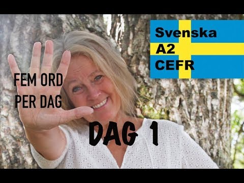 Learn Swedish - Day 1 - Five words a day - Learn Swedish - A2 level CEFR