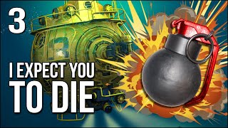 I Expect You To Die | Part 3 | Grenades   Submarine = Boom