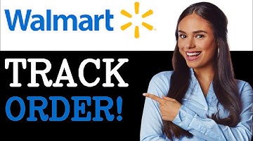 How To Track Walmart Order (2025)