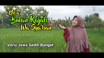 Do'a Bulan Rajab Sya'ban • Versi Jawa • Dengan Musik Sedih Bikin Nangis (Official Music Video) 🎵