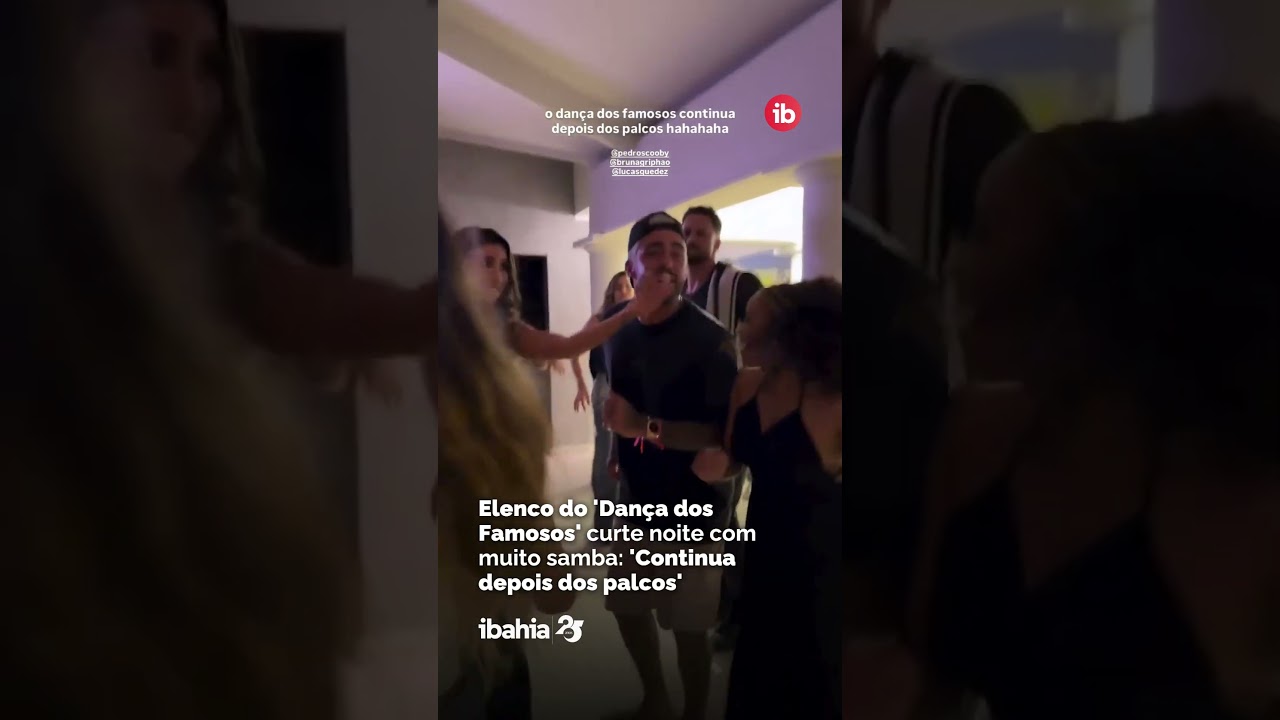 Elenco do 'Dança dos Famosos' curte noite com muito samba: 'Continua depois dos palcos' 