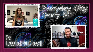 One of Us ft LittleFitDevil | Everyday City Carry 80
