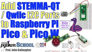 Raspberry Pi Pico & STEMMA QT / Qwiic + Using a Temperature Sensor & Formatting Numbers