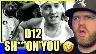 First Time Reaction | D12 Ft. Eminem- s*** on you | DAMN MAN! 🤣