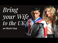 BRING WIFE ON UK WORK VISA | DEPENDANTS UK WORK VISA