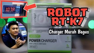 Charger ROBOT RT-K7 | Review Robot RT-K7 Charger Murah Tapi Bagus ! Support Fast Charging ?