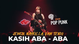 Kasih Aba - Aba  [Cover Pop Punk] || Akatsuki Bernyanyi