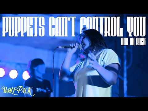 [WøLFPacK//LiveSessiøn02]::Japan Musicology Vol. 01 [ @ONEOKROCK - Puppets Can't Control You]