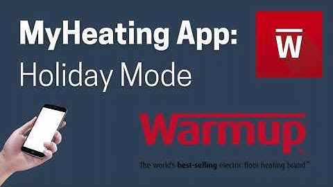 MyHeating App： Holiday Mode