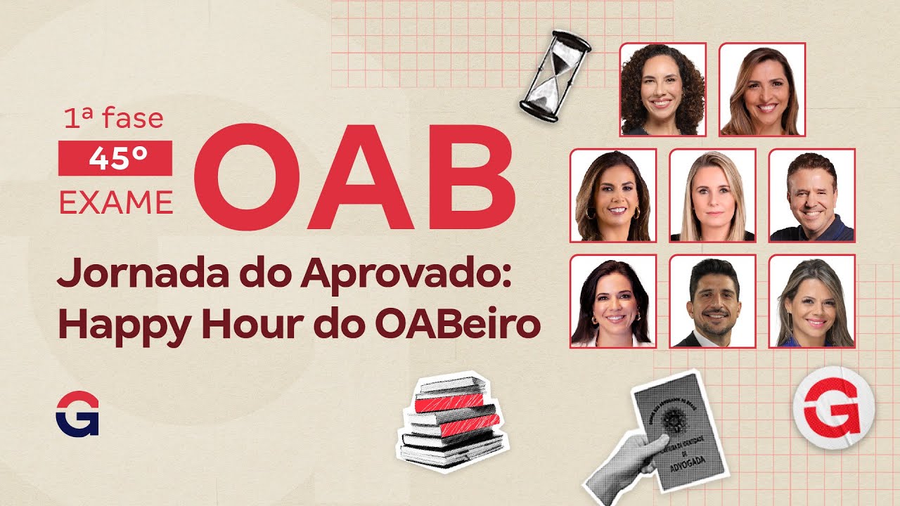 1ª fase do 45º Exame OAB | Happy Hour do OABeiro
