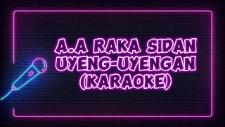 Uyeng-Uyengan - A.A Raka Sidan ( Karaoke HD)