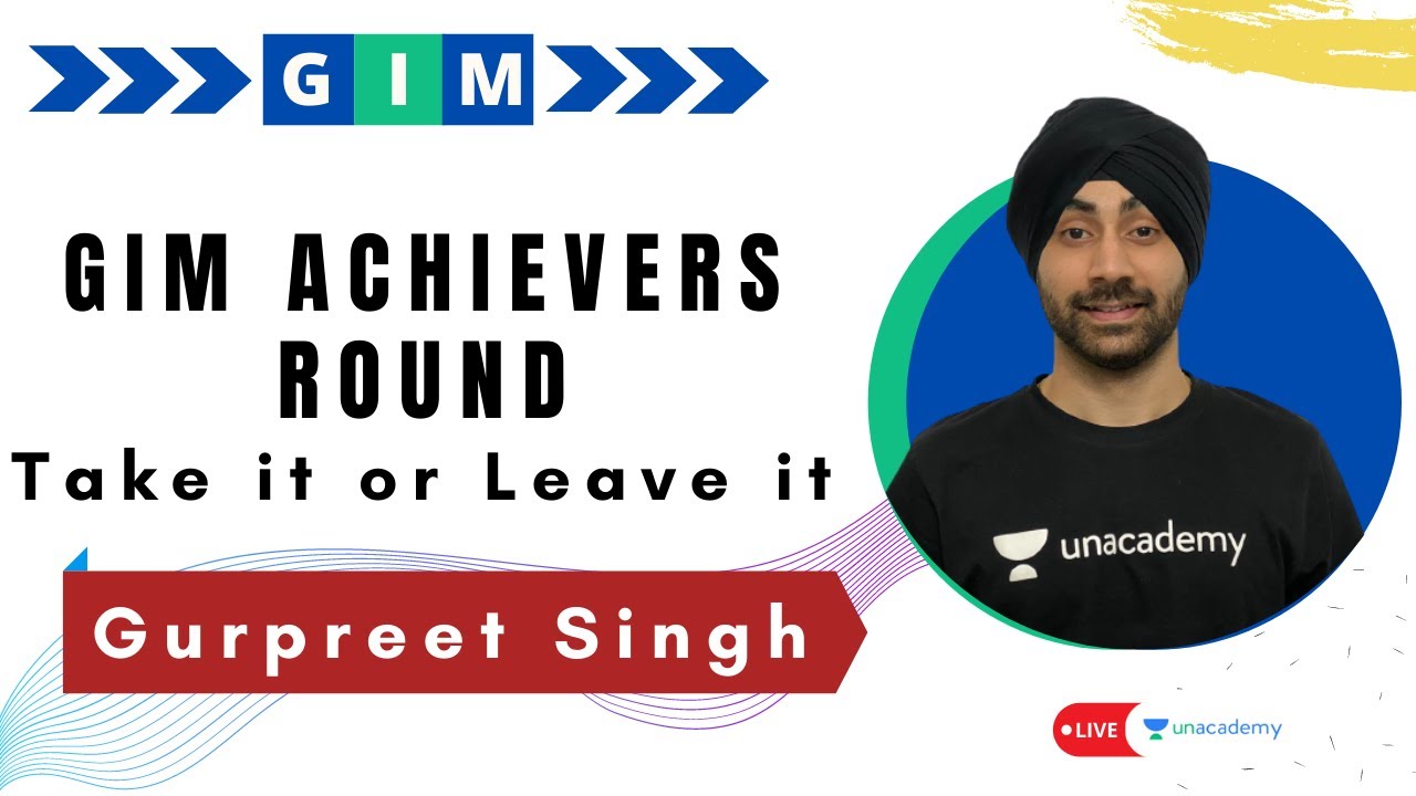 GIM Achievers Round | Take it or Leave it | Gurpreet Singh | Unacademy CATalyst