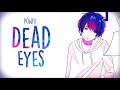 「Nightcore」→Powfu - Dead Eyes (Lyrics)
