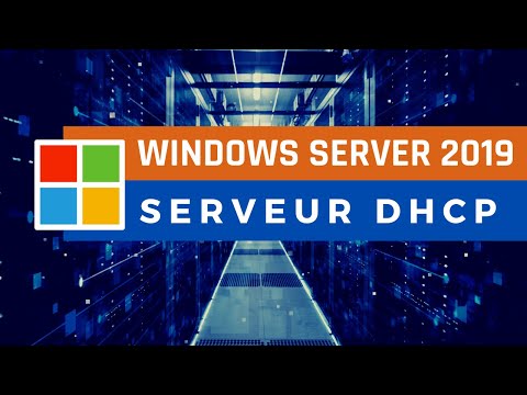 Installer et configurer un serveur DHCP - Windows Server 2019