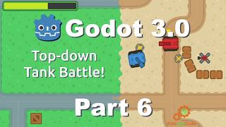 Godot 3.0: Top-down Tank Battle - Part 6
