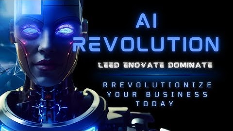 Revolutionize Your Business with AI: Lead, Innovate, Dominate