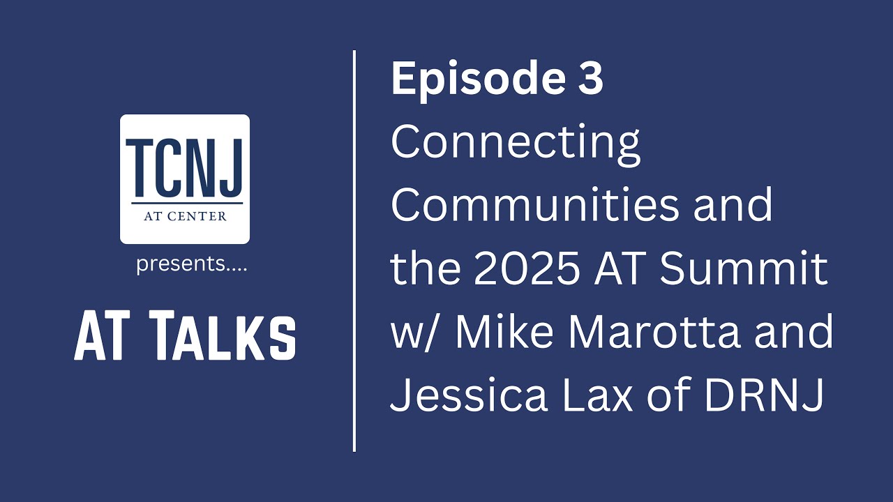 S1E3 - Connecting Communities and the 2025 AT Summit w/ Mike Marotta and Jessica Lax of DRNJ
