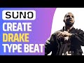 How To Make Drake Type Beat in Suno AI