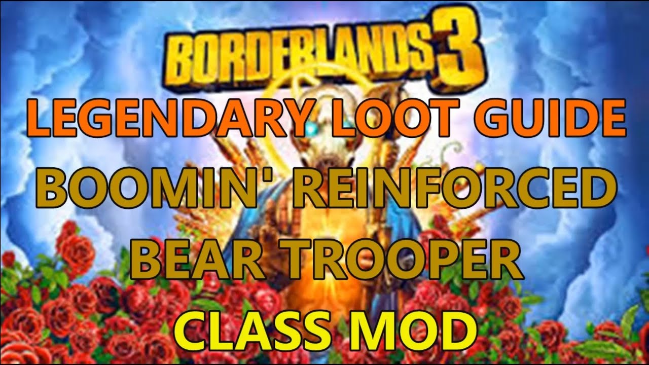 Borderlands 3, Legendary Loot Guide: Boomin' Reinforced Bear Trooper Class Mod (Moze)