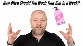 How Often Should You Wash Your Hair In a Week? - TheSalonGuy