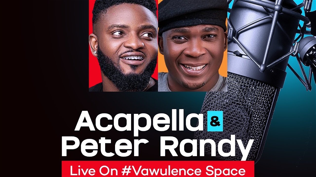 Peter Randy Z #VS SOTN: Acapella & Peter Randy Live on the #vawulencespace - YouTube