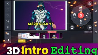3D Intro Editing ||Kinemaster Intro Editing Tutorial Video