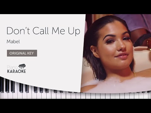 Mabel - Don't Call Me Up [Piano Karaoke Sing Along Instrumental] (Original Key)