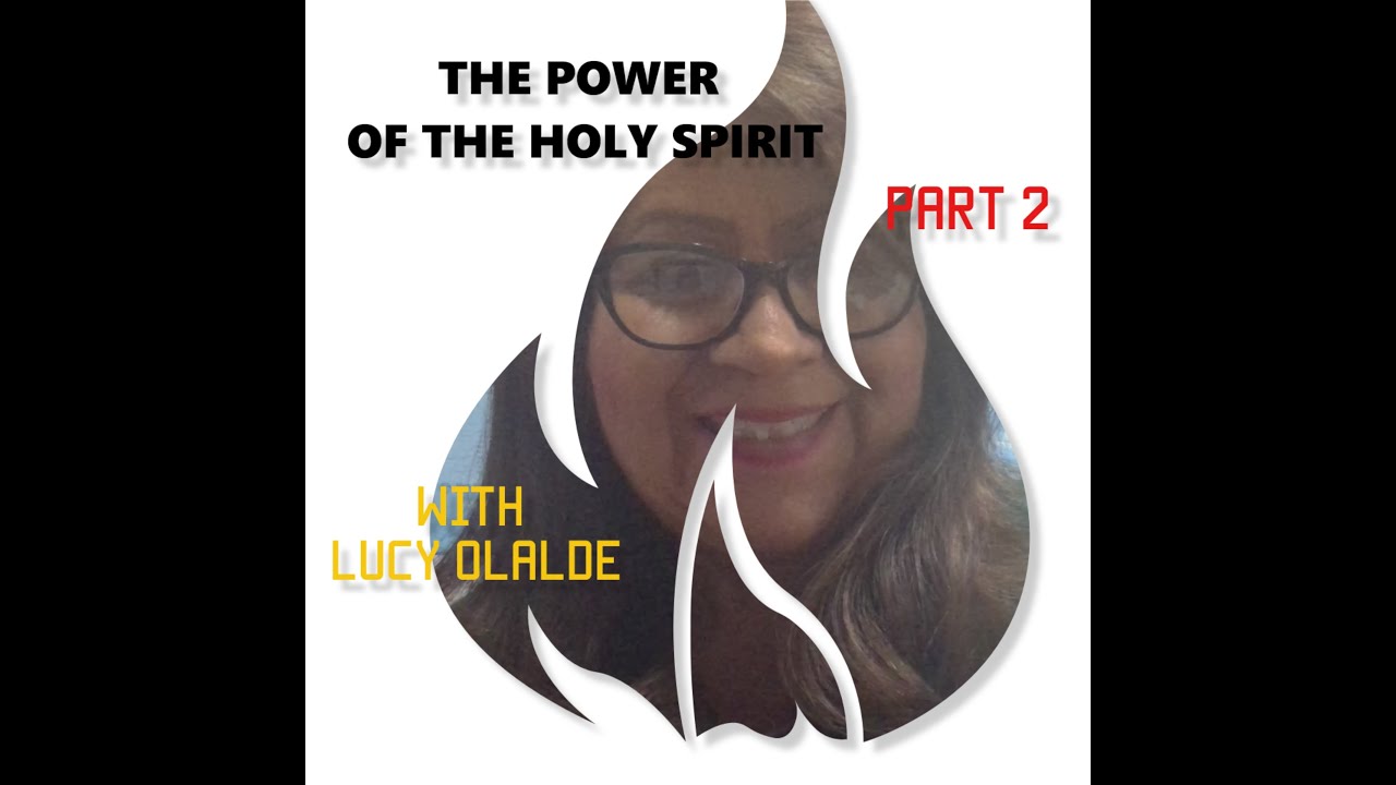 The Power of the Holy Spirit Part 2 - YouTube