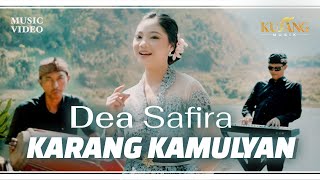 Karang Kamulyan - Dea Safira Official Music Video