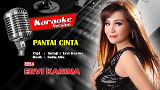 PANTAI CINTA - ERVI KARINA  ( KARAOKE VERSION )