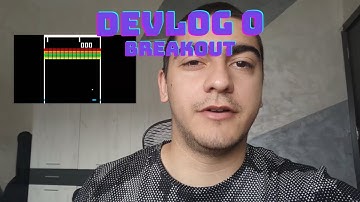 Devlog 0 - Starting The Atari Breakout Game
