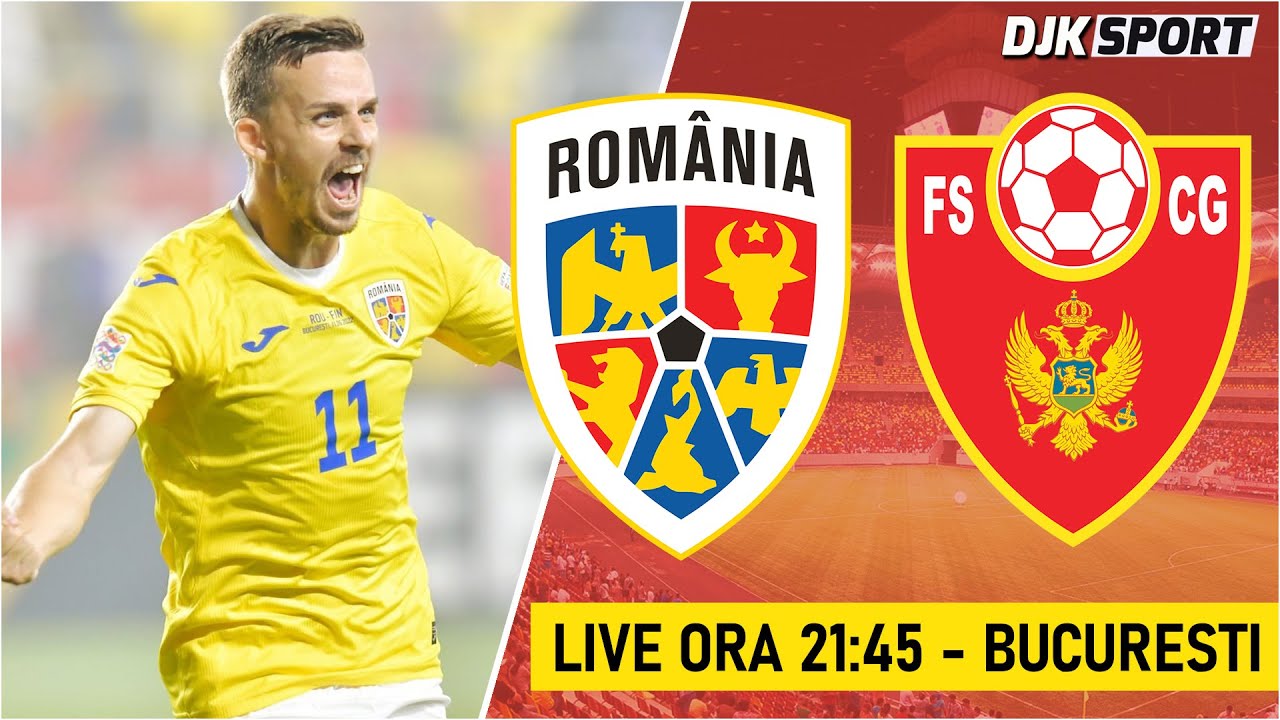 🔴 LIVE ROMANIA VS MUNTENEGRU UEFA NATIONS LEAGUE LIVE ROMANIA YouTube