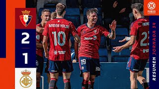 Resumen del Osasuna Promesas 2-1 Real Unión | Jornada 34 Primera Federación | Club Atlético Osasuna