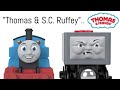 S.C.Ruffey IS FINALLY HERE. 2026 Motorized Thomas and S.C.Ruffey Pack!